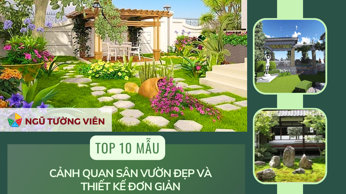 Top 10 mẫu cảnh quan sân vườn đẹp và thiết kế đơn giản