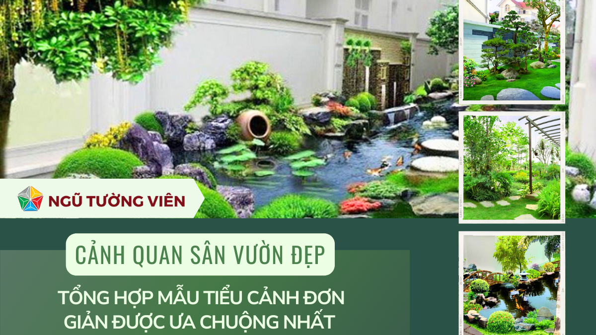 Cảnh quan sân vườn đẹp:  Mẫu tiểu cảnh đơn giản ưa chuộng nhất