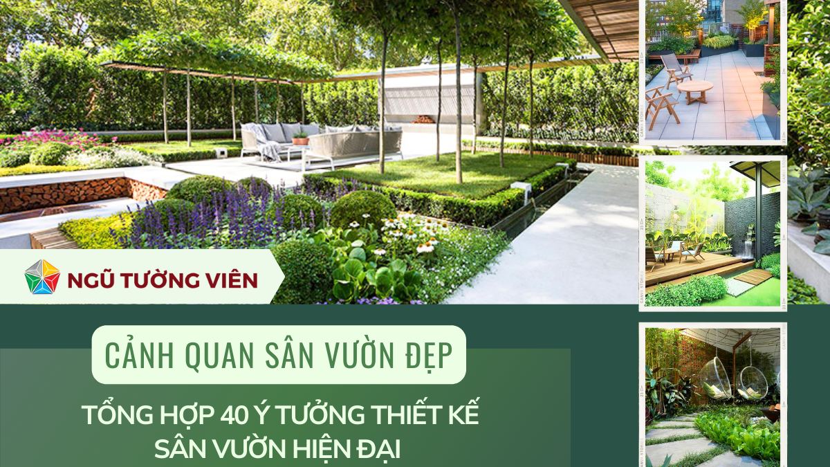 Cảnh quan sân vườn đẹp: Tổng hợp 40 ý tưởng thiết kế hiện đại