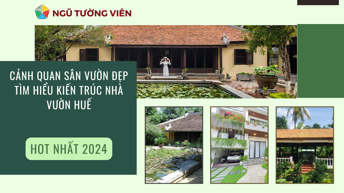 Cảnh quan sân vườn đẹp: Tìm hiểu kiến trúc nhà vườn Huế