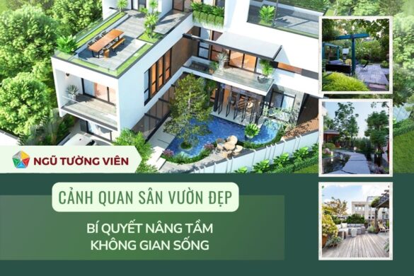Cảnh quan sân vườn đẹp: Bí quyết nâng tầm không gian sống