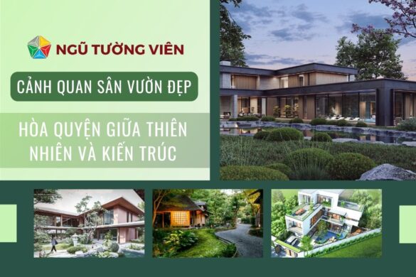 Cảnh quan sân vườn đẹp: Hòa quyện giữa thiên nhiên và kiến trúc
