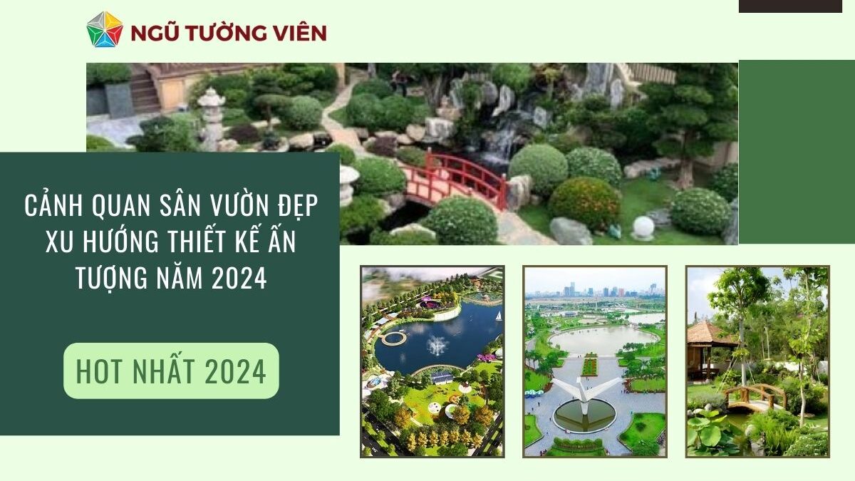 Cảnh quan sân vườn đẹp: Xu hướng thiết kế  ấn tượng năm 2024