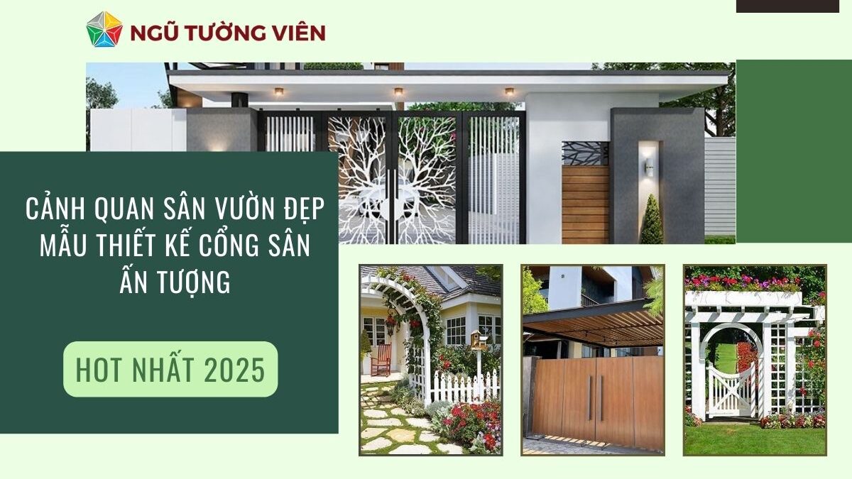 Cảnh quan sân vườn đẹp: Mẫu thiết kế cổng sân ấn tượng