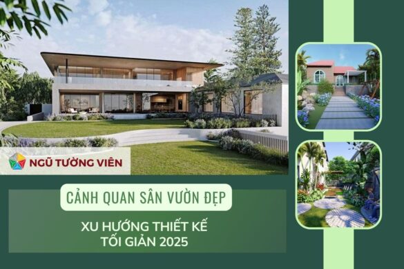 Cảnh quan sân vườn đẹp: Xu hướng thiết kế tối giản 2025