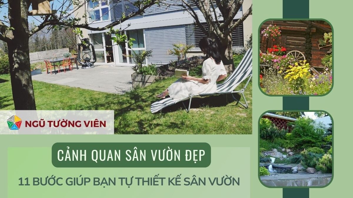 Cảnh quan sân vườn đẹp: 11 bước giúp bạn tự thiết kế sân vườn (2025)