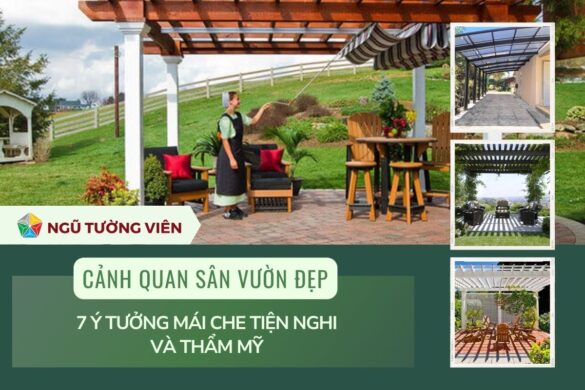 Cảnh quan sân vườn đẹp: 7 ý tưởng mái che tiện nghi và thẩm mỹ (2025)