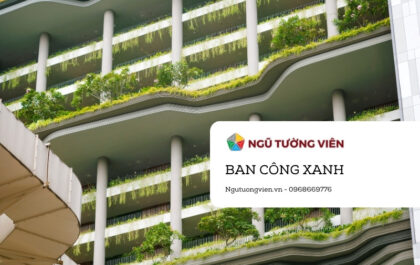 Ngũ Tường Viên – Giải pháp chăm sóc ban công xanh Uy tín – Chất lượng tại Eco Park và các khu chung cư