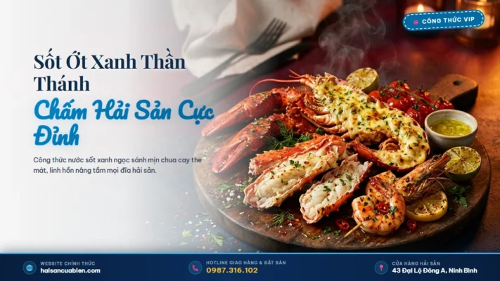 Sốt ớt xanh chấm hải sản Hải Sản Cửa Biển