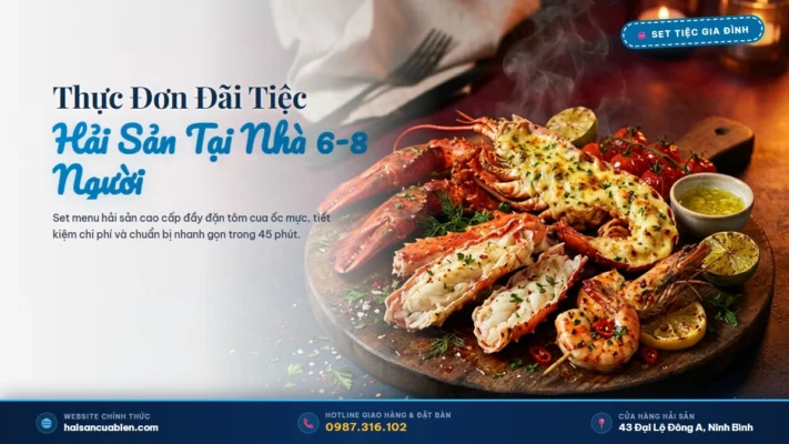 Thực đơn tiệc hải sản tại nhà Hải Sản Cửa Biển
