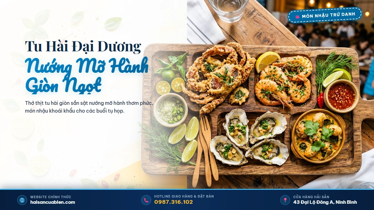 Tu hài nướng mỡ hành Hải Sản Cửa Biển