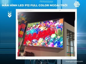 Màn hình LED P12 Full Color ngoài trời