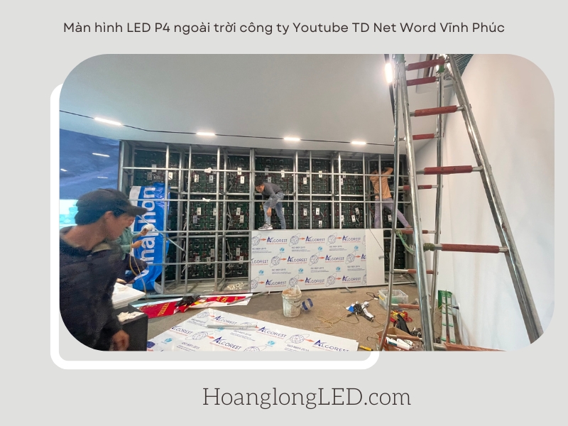 Hoàng Long LED lắp đặt hệ thống màn hình LED P4 ngoài trời tại công ty Youtube TD Net Word Vĩnh Phúc