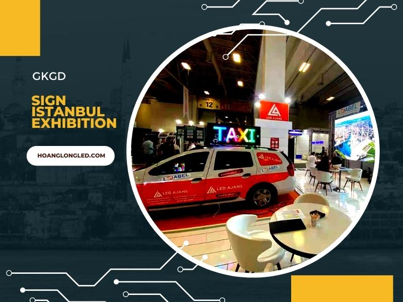 Nhà phân phối đèn LED GKDP mang gì đến triển lãm Nghe nhìn (Audiovisual Exhibition) SIGN 2021 tại Thổ Nhĩ Kỳ?