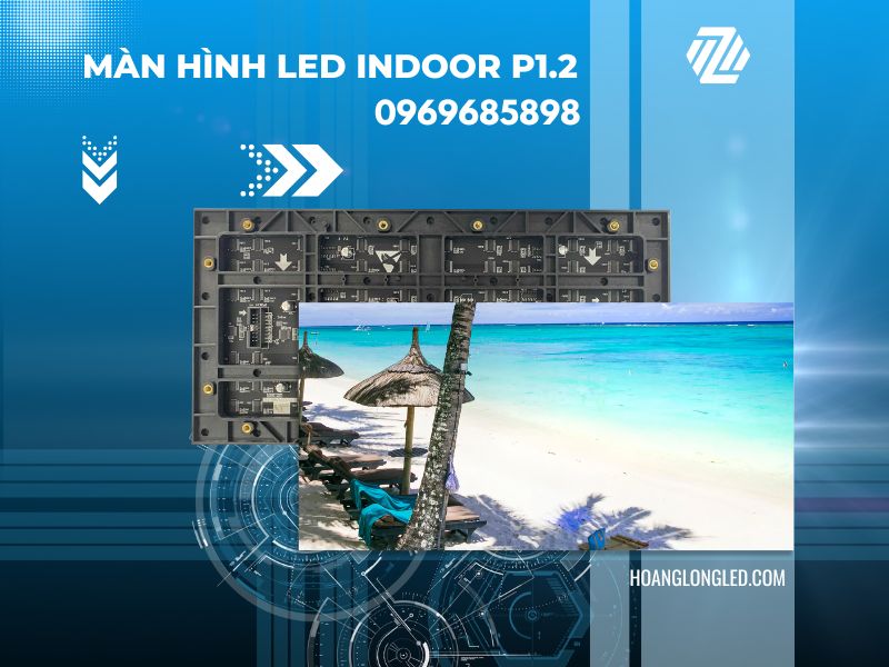 Màn hình LED P1.2 trong nhà (LED P1.2 Indoor): Xu hướng màn hình LED mới
