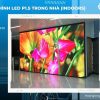 Màn hình LED P1.5 trong nhà (LED P1.5 Indoors): Đơn vị lắp màn hình LED P1.5 trong nhà Giá rẻ - Uy tín - Chất lượng cao tại Hà Nội