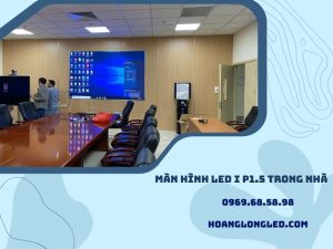 LED Hoàng Long - Đơn vị thi công màn hình LED P1.5 uy tín, chất lượng hàng đầu