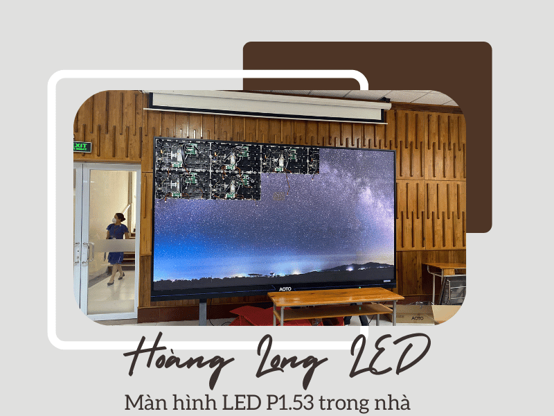 Cùng trải nghiệm hình ảnh động mượt mà và chân thực với màn hình LED P1.53 trong nhà Cùng trải nghiệm hình ảnh động mượt mà và chân thực với màn hình LED P1.53 trong nhà