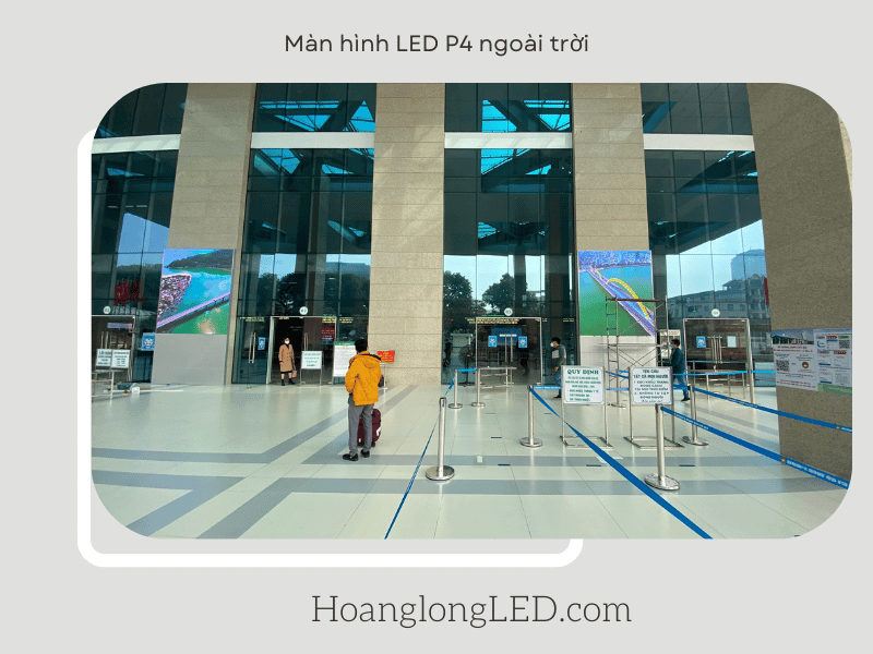 Màn hình LED P4 ngoài trời - Điểm nhấn vượt trội cho không gian quảng cáo của bạn!