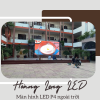 Màn hình LED P4 ngoài trời - Giải pháp quảng cáo hiệu quả và tiết kiệm chi phí