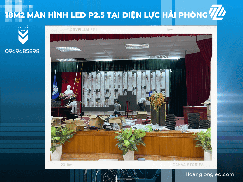 Hoàng Long LED thiết kế, thi công lắp đặt 18m2 màn hình LED P2.5 tại điện lực Hải Phòng