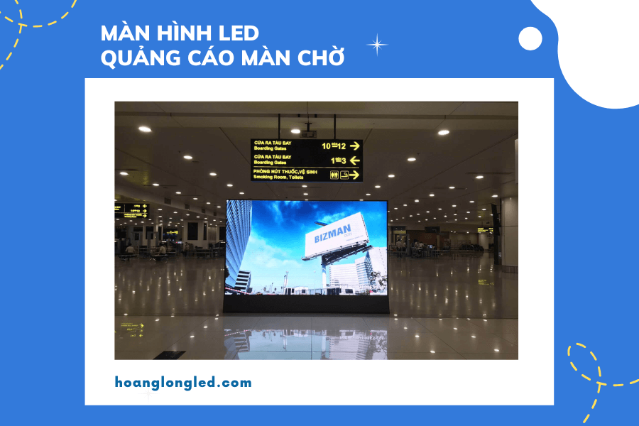 Cách lựa chọn màn hình LED quảng cáo hiệu quả nhất