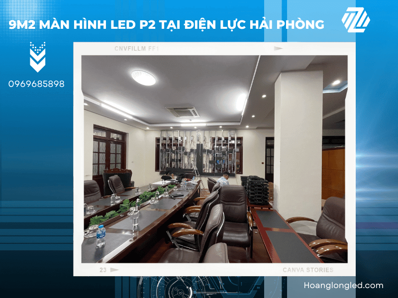 Hoàng Long LED thiết kế, thi công lắp đặt 9m2 màn hình LED P2 tại điện lực Hải Phòng Hoàng Long LED thiết kế, thi công lắp đặt 9m2 màn hình LED P2 tại điện lực Hải Phòng
