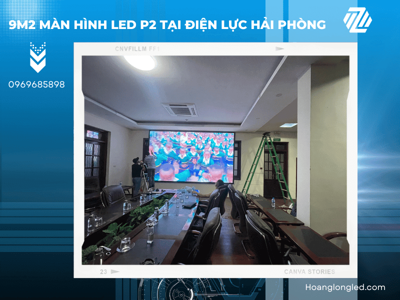 Hoàng Long LED thiết kế, thi công lắp đặt 9m2 màn hình LED P2 tại điện lực Hải Phòng Hoàng Long LED thiết kế, thi công lắp đặt 9m2 màn hình LED P2 tại điện lực Hải Phòng