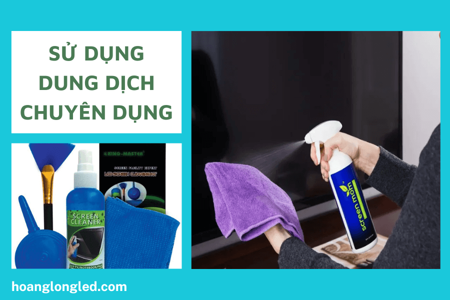 5 cách vệ sinh màn hình Tivi LED đơn giản, hiệu quả tại nhà