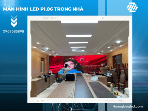 Màn hình LED P1.86 trong nhà: Hiển thị chất lượng và ứng dụng đa dạng