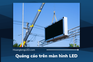Quảng cáo trên màn hình LED