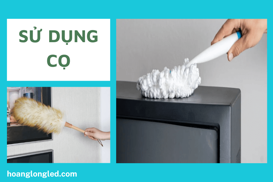 5 cách vệ sinh màn hình Tivi LED đơn giản, hiệu quả tại nhà