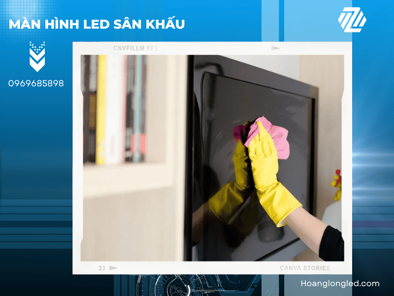 Hoàng Long LED - Cách vệ sinh màn hình tivi LED đơn giản, dễ thực hiện