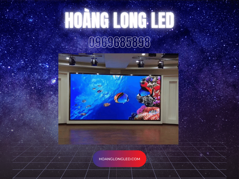 Hoàng Long LED - Màn hình LED P2