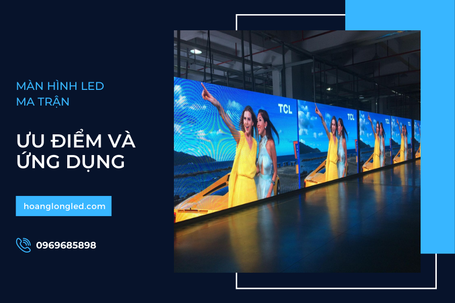 Các ứng dụng của màn hình LED ma trận