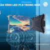 Màn hình LED P1.9 trong nhà - Sự hoàn hảo trong không gian nội thất
