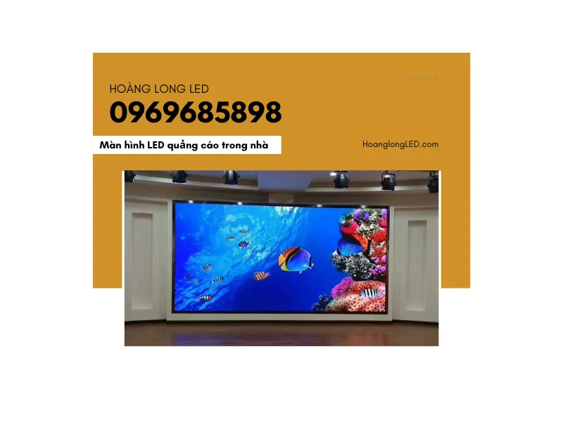 Màn hình LED quảng cáo trong nhà