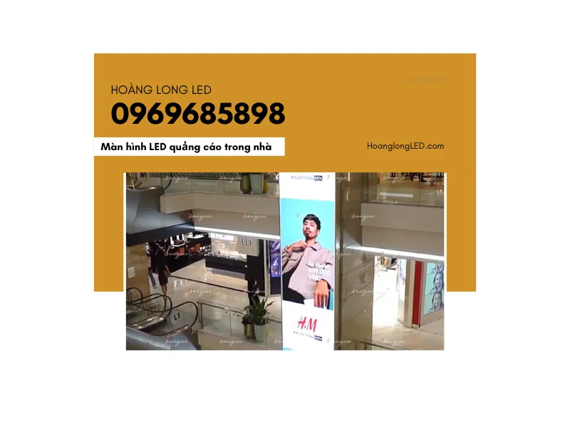 Màn hình LED quảng cáo trong nhà