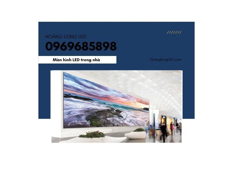Hướng dẫn sử dụng màn hình LED trong nhà ở Hà Nội