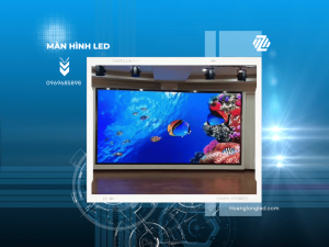 HOANGLONGLED - Gợi ý top 3 màn hình Led trong nhà được ưa chuộng hàng đầu 2023