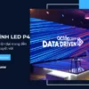 Màn hình LED P4_ Công nghệ hiện đại mang đến trải nghiệm tuyệt vời_5