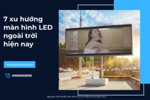 7 xu hướng của màn hình LED ngoài trời hiện nay_1