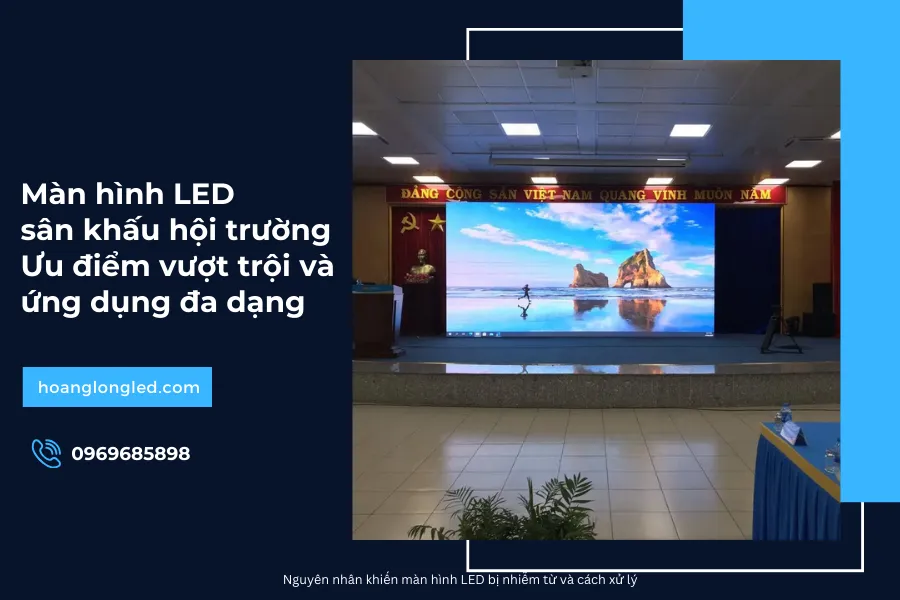 Màn hình LED sân khấu hội trường_ Ưu điểm vượt trội và ứng dụng đa dạng_41