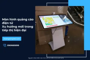 Màn hình quảng cáo điện tử_ Xu hướng mới trong tiếp thị hiện đại_43