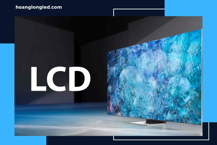 Công nghệ màn hình LCD