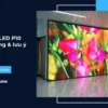 Module LED P10: Ứng dụng & lưu ý sử dụng
