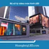 Cách lựa chọn bộ xử lý video màn hình LED phù hợp