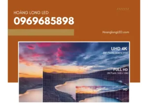 Màn hình LED 4K/8K là gì? Khác biệt giữa màn hình 4K và 8K