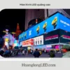 Màn hình LED quảng cáo – Một số thông tin hữu ích cần nắm