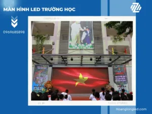 Tiêu chí lựa chọn màn hình LED trường học chất lượng